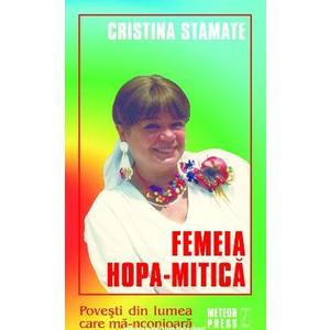 Femeia Hopa-Mitica - Cristina Stamate imagine