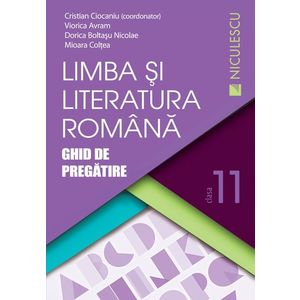 Limba şi literatura română clasa a XI-a. Ghid de pregătire (Ciocaniu) imagine