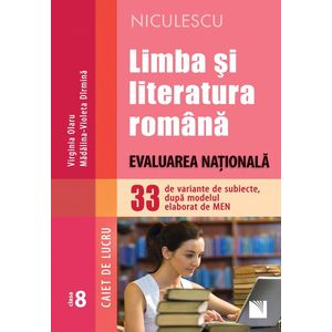 Limba şi literatura română. Evaluarea Naţională. 33 de variante de subiecte, după modelul elaborat de MEN – CAIET DE LUCRU imagine