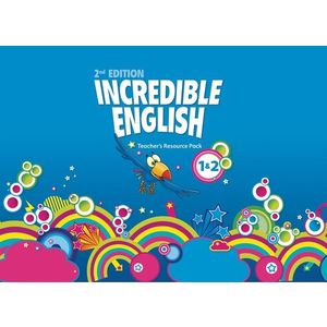 Incredible English, New Edition 1-2: Teacher's Resource Pack imagine