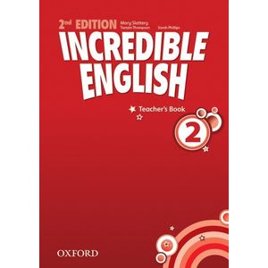 Incredible English, New Edition 2: Teacher's Book imagine
