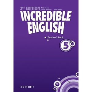 Incredible English, New Edition 5: Teacher's Book imagine