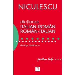 Dicţionar italian-român/român-italian pentru toţi (50.000 de cuvinte şi expresii) imagine