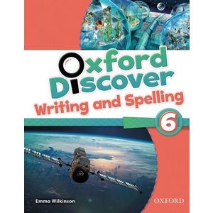Oxford Discover 6 Writing and Spelling imagine