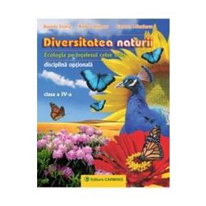 Diversitatea naturii cls 4 - Daniela Stoica Rodica Dinescu imagine