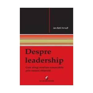 Despre leadership - Jan Ketil Arnulf imagine