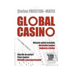 Global Casino - Stefan Frustok-Matei imagine