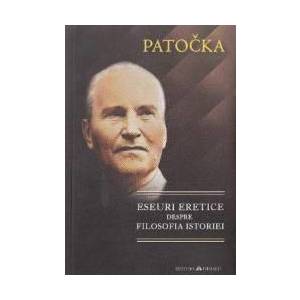 Eseuri eretice despre filosofia istoriei - Patocka imagine
