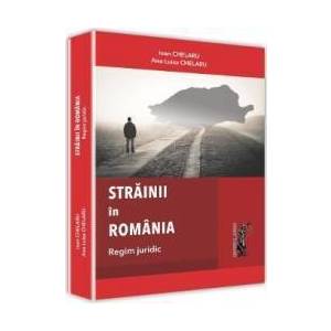 Strainii in Romania - Ioan Chelaru Ana-Luisa Chelaru imagine