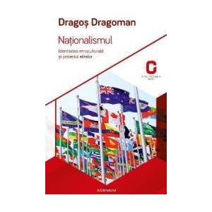Nationalismul - Dragos Dragoman imagine