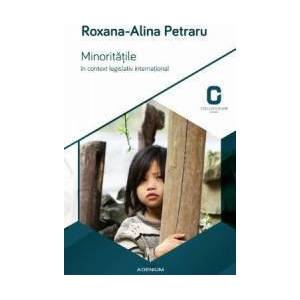 Minoritatile in context legislativ international - Roxana-Alina Petraru imagine