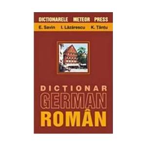 Dictionar german-roman - E.Savin I.Lazarescu K.Tantu imagine