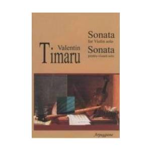 Sonata For Violin Solo - Sonata Pentru Vioara Solo - Valentin Timaru imagine