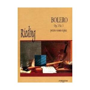 Bolero Op. 3 Nr. 3 Pentru Vioara Si Pian - Rieding imagine