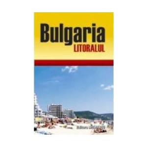 Bulgaria - Litoralul - Ghid De Calatorie - Toma Ritner imagine