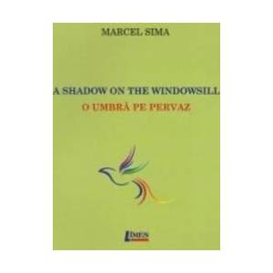 A Shadow On The Windowsill. O Umbra Pe Pervaz - Marcel Sima imagine