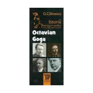 Octavian Goga Din Istoria Literaturii Romane De La Origini Pana In Prezent - G. Calinescu imagine