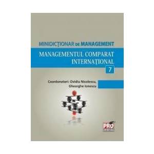 Minidictionar De Management 7 Managementul Comparat International - Ovidiu Nicolescu imagine