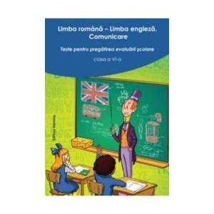 Limba Romana. Limba Engleza Cls 6 Ed.2 - Teste Pentru Pregatirea Evaluarii Scolare imagine