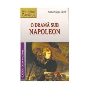 O drama sub Napoleon - Arthur Conan Doyle imagine
