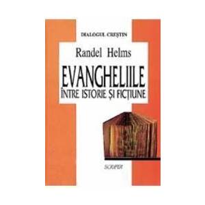 Evangheliile intre istorie si fictiune - Randel Helms imagine