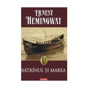 Batranul si marea ed. 2014 necartonat - Ernest Hemingway imagine