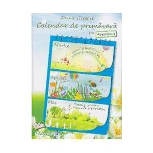Calendar de primavara cls 3 cu abtibilduri - Adina Grigore imagine