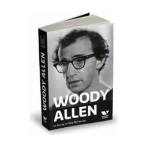 Woody Allen in dialog cu Stig Bjorkman imagine