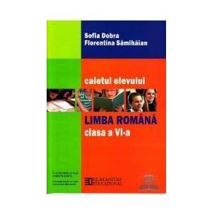 Romana clasa 6 caiet ed.2012 - Sofia Dobra Florentina Samihaian imagine