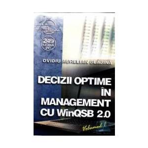 Decizii optime in management cu winqsb 2.0 vol.1 - Ovidiu Aurelian Blajina imagine