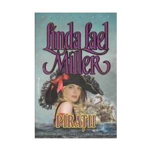 Piratii - Linda Lael Miller imagine