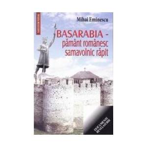 Basarabia - Pamant romanesc samavolnic rapit - Mihai Eminescu imagine