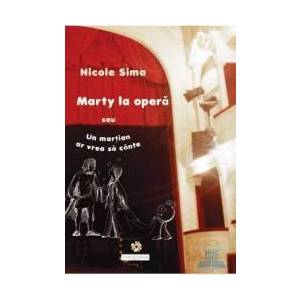 Marty la opera - Nicole Sima imagine