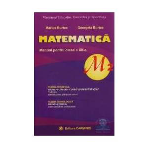 Manual matematica Clasa 12 M2 - Marius Burtea Georgeta Burtea imagine