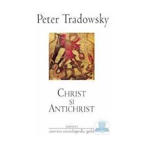 Christ si antichrist - Peter Tradowsky imagine