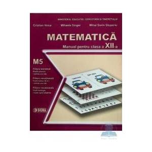 Manual matematica clasa 12 M5 - Cristian Voica Mihaela Singer Mihai Sorin Stupariu imagine