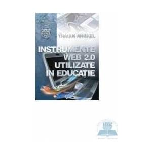 Instrumente web 2.0 utilizate in educatie - Traian Anghel imagine