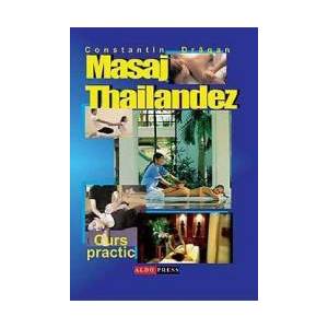Masajul Tailandez - Curs Practic - Constantin Dragan imagine