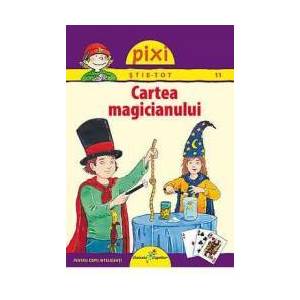 Pixi stie-tot - Cartea Magicianului imagine