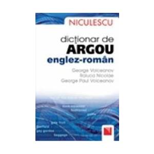 Dictionar De Argou EngleZ-Roman - George Volceanov Raluca Nicolae George Paul Volceanov imagine