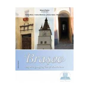 Brasov - Repere Geografice Si Culturale - Mioara Popica imagine