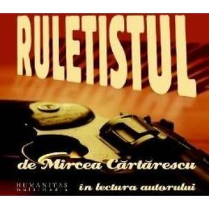 Audio Book Cd - Ruletistul - Mircea Cartarescu - In Lectura Autorului imagine