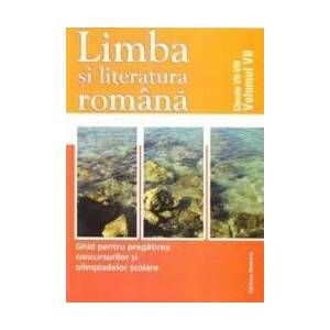 Limba si literatura romana clasa 7-8 - Ghid pentru pregatirea Concursurilor si Olimpiadelor scolare ed.2013 imagine