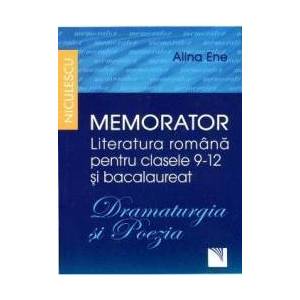 Memorator Literatura Romana Cls 9-12 Si Bacalaureat Dramaturgia Si Poezia - Alina Ene imagine