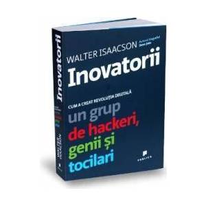 Inovatorii - Walter Isaacson imagine