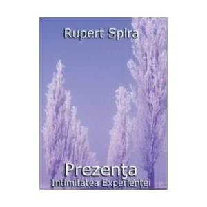 Prezenta Intimitatea Experientei vol.2 - Rupert Spira imagine