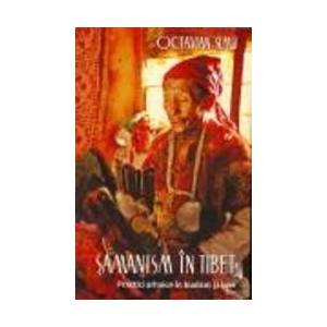 Samanism In Tibet - Octavian Simu imagine