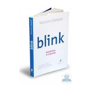 Blink - Malcolm Gladwell imagine
