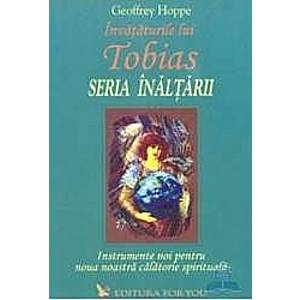 Invataturile lui Tobias Seria inaltarii - Geoffrey Hoppe imagine