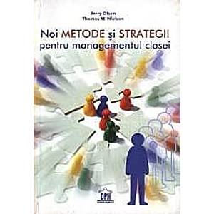 Noi metode si strategii pentru managementul clasei - Jerry Olsen Thomasw. Nielsen imagine